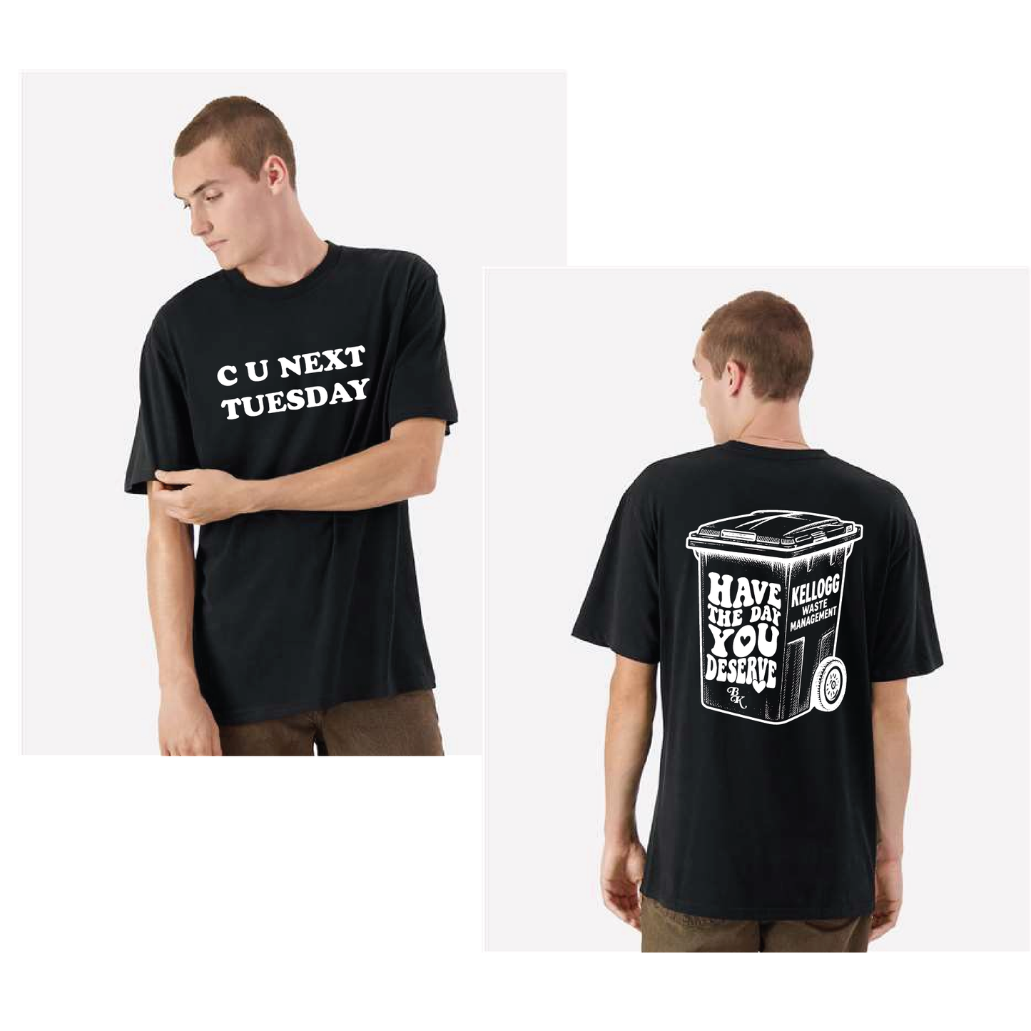Have The Day You Deserve T-Shirt - PRE-ORDER