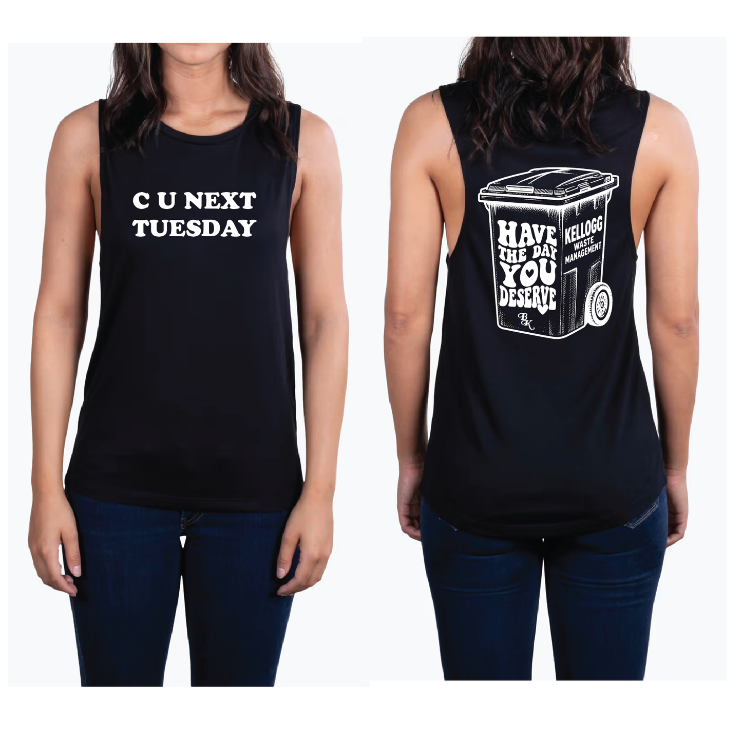 Have The Day You Deserve Tank - PRE-ORDER