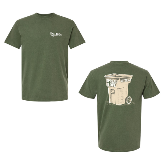 SPREAD LOVE NOT TRASH TEE