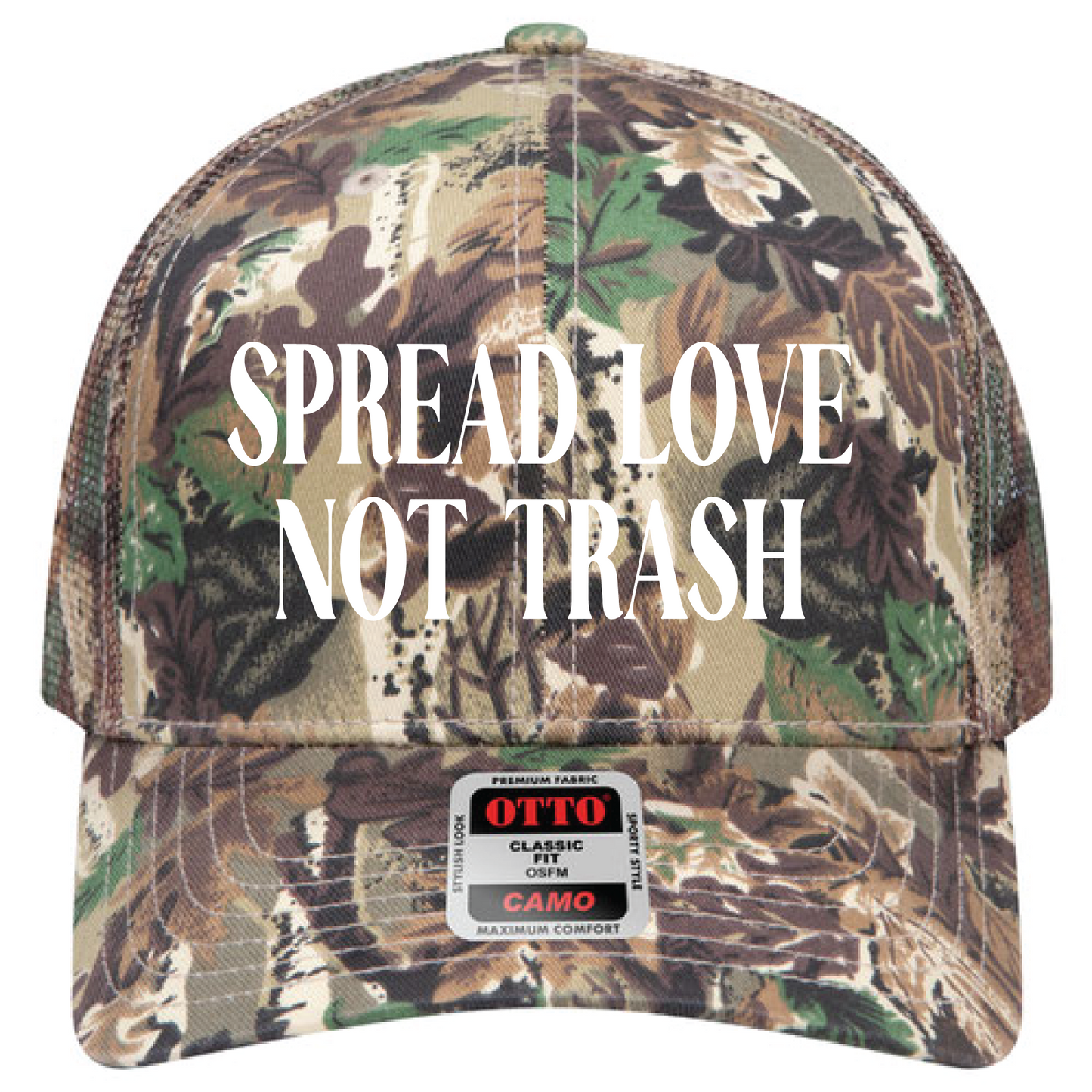 SPREAD LOVE NOT TRASH TRUCKER HAT - 6 PANEL RESTOCK COMING