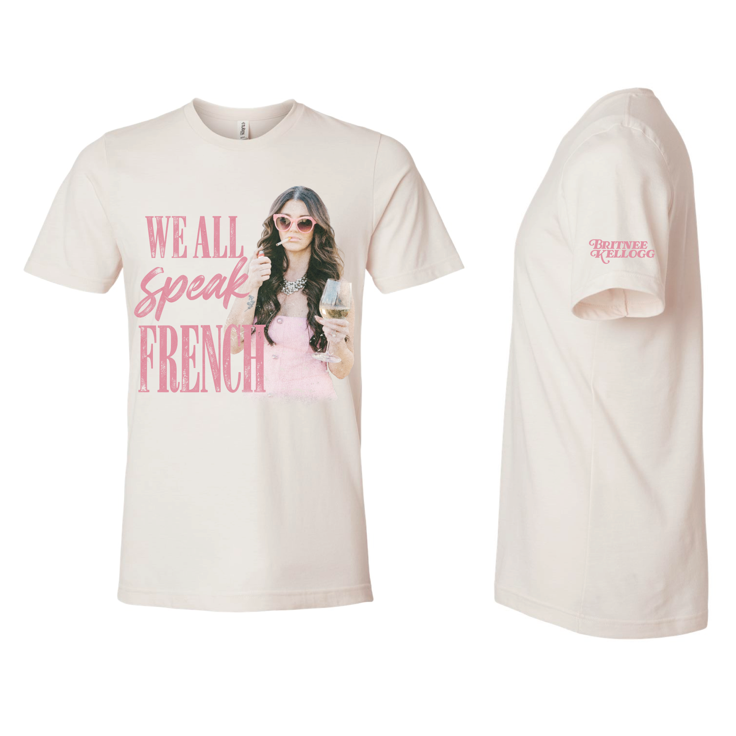We All Speak French Tee